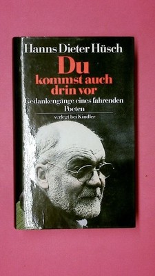 223389 Hanns Dieter Hüsch DU KOMMST AUCH DRIN VOR Gedankengänge eines fahrenden