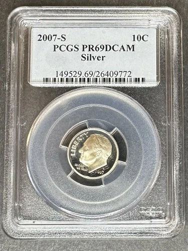 2007-S Silver Proof Roosevelt Dime PCGS PR-69 DCAM, Buy 3 Items, Get $5 Off!!