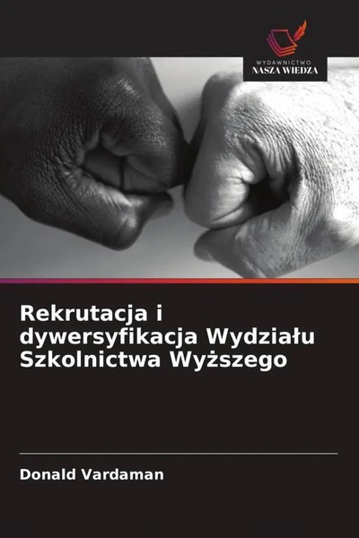 Donald Vardaman | Rekrutacja I Dywersyfikacja Wydzia¿U Szkolnictwa Wy¿Szego-image