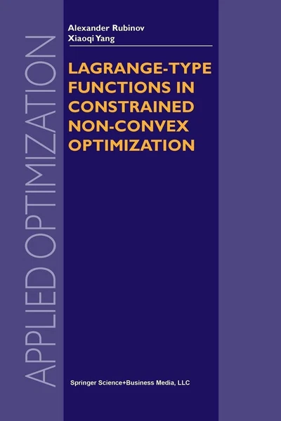 Lagrange-type Functions in Constrained Non-Convex Optimization by Alexander M. R