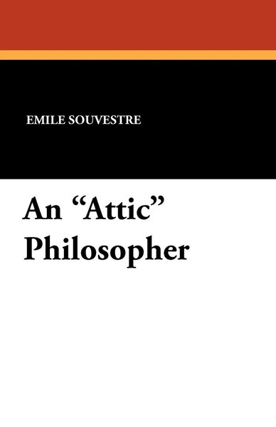 Emile Souvestre | An Attic Philosopher | Taschenbuch | Englisch (2024)-image