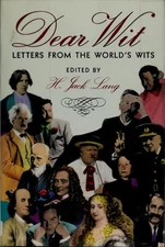 Dear Wit : Letters from the World's Wit Paperback H. Jack Lang
