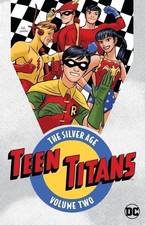 Teen Titans the Silver Age 2