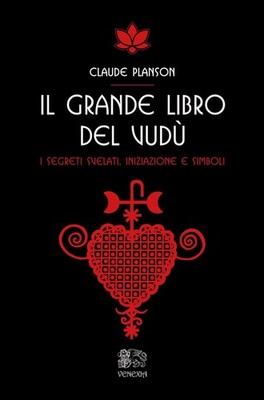 Claude Planson Dorian B Il grande libro del vudù. I segreti svelati, (Paperback)