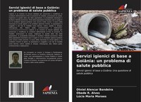 Servizi Igienici Di Base A GoiâNia: Un Problema Di Salute Pubblica Taschenbuch