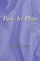 Arthur Ziffer | Two Act Plays | Taschenbuch | Englisch (2010) | Authorhouse