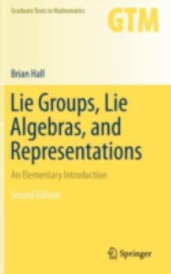 Graduate Texts in Mathematics Ser.: Lie Groups, Lie Algebras, and...