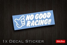 No Good Racing Windshield Car Decal Sticker Banner Vinyl Stance Die Cut No Good Racing Windshield Car Decal Sticker Banner Vinyl Stance Die Cut