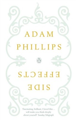 Side Effects by Adam Phillips PAPERBACK 9780141012506
