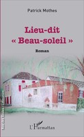 Patrick Mothes | Lieu-Dit Beau-Soleil | Taschenbuch | FranzöSisch (2020) | Roman