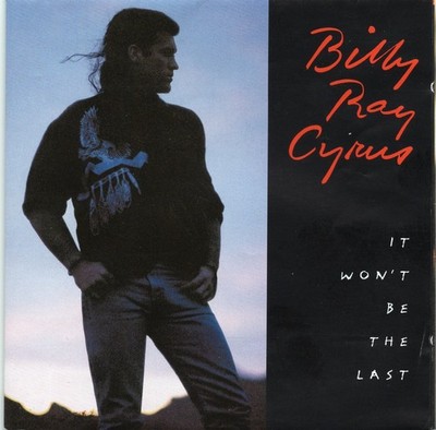 Billy Ray Cyrus: It Won't Be The Last