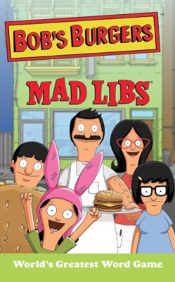 Bob's Burgers Mad Libs - Paperback NEW Price Stern Slo 2015-09-15
