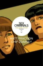Sex Criminals Volume 4: Fourgy! - Paperback By Fraction, Matt - GOOD
