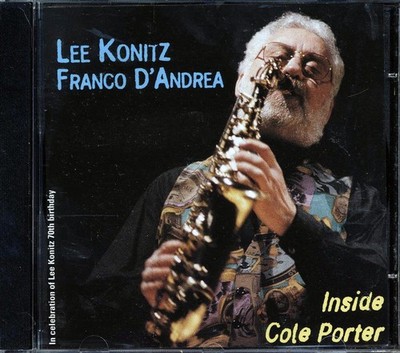 Lee Konitz, Franco D'Andrea - Inside Cole Porter [New CD]