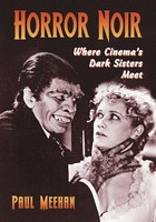 Horror Noir Where Cinema's Dark Sisters Meet Paul Meehan Taschenbuch Englisch