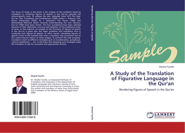 Khaled Tawfik | A Study Of The Translation Of Figurative Language In The Qur'an-image