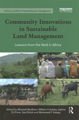 Community Innovations in Sustainable Land Management : Lessons from the Field...