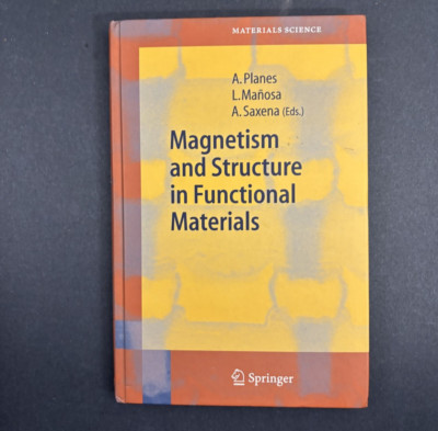 Magnetism and Structure in Functional Materials by Antoni Planes (English) Hardc