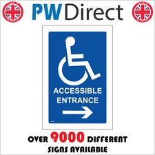 GG048 ACCESSIBLE ENTRANCE RIGHT ARROW SIGN  DIRECTION ROUTE WHEELCHAIR ACCESS