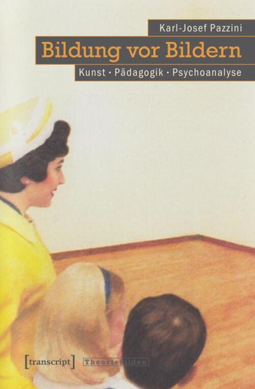 Thumbnail - Bildung Vor Bildern | Kunst - Pädagogik - Psychoanalyse | Karl-josef