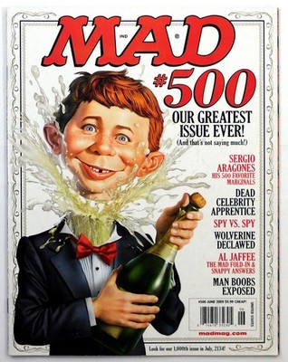 MAD #500 Magazine June 2009 Our Greatest Issue Ever And That's Not Saying Much