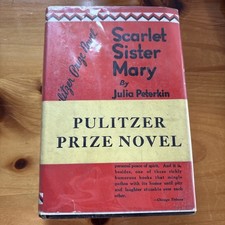 1928 Scarlet Sister Mary by Julia Peterkin, HC DJ Bobbs-Merrill - Early Printing