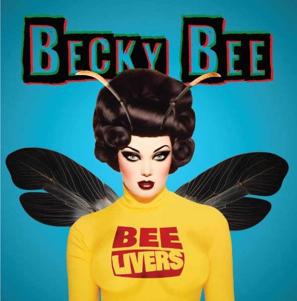 Beelivers Becky Bee (Vinyl LP)
