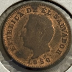 EL SALVADOR 🇸🇻 1 CENTAVO 1956 COIN KM#135.1 -Francisco Morazán -GREAT COIN!