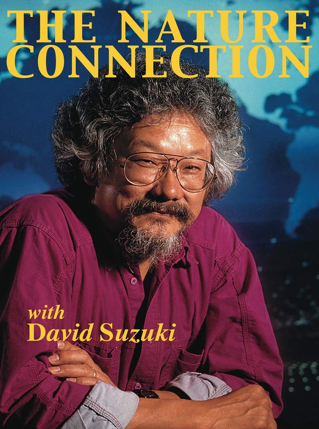 Nature Connection with David Suzuki (DVD) David Suzuki