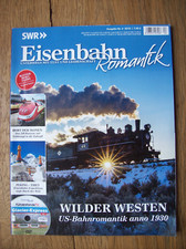 Eisenbahn-Romantik Heft 4/2018 WILDER WESTEN anno 1930 mit DVD Glacier-Express