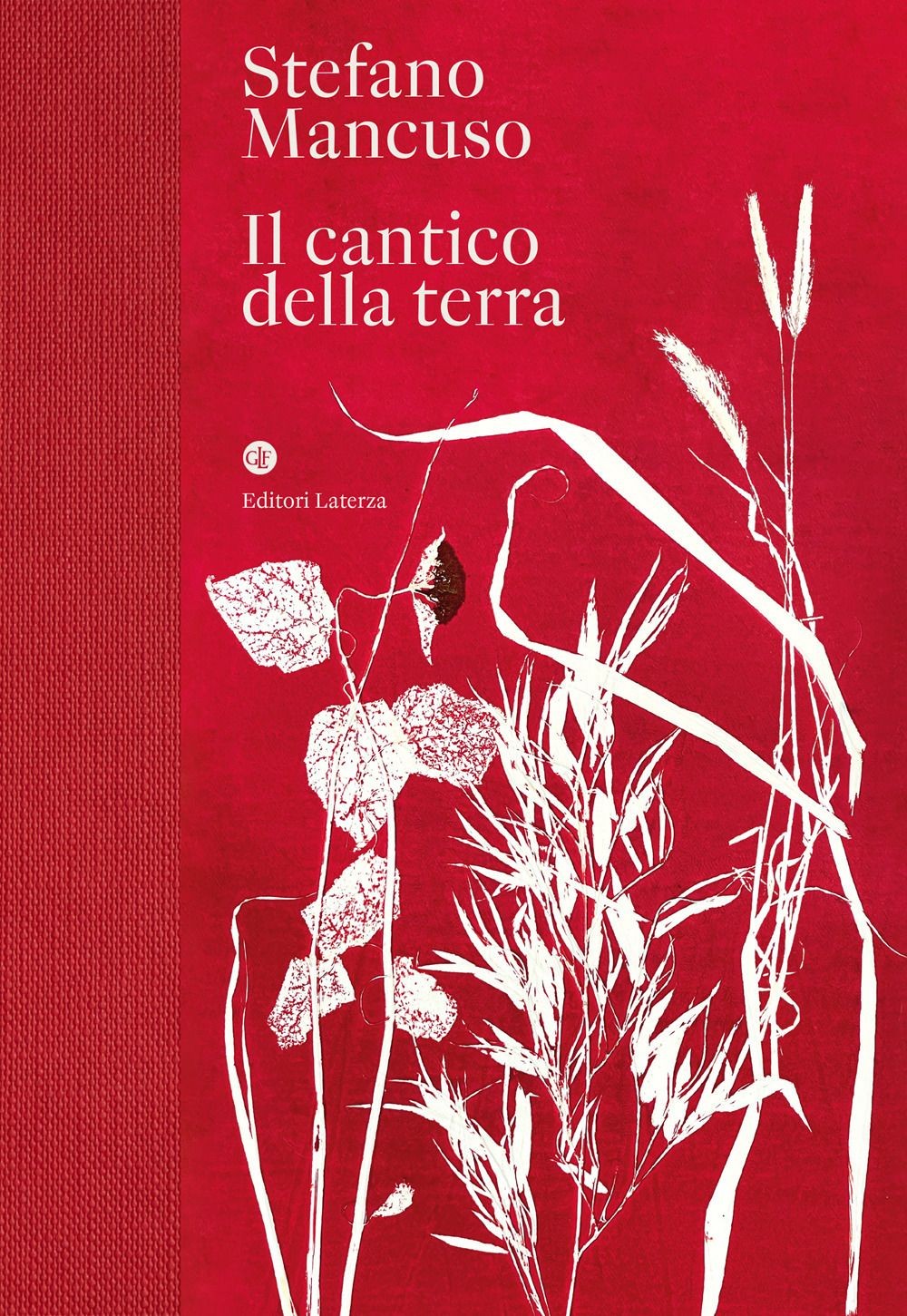 Libri Stefano Mancuso - Il Cantico Della Terra