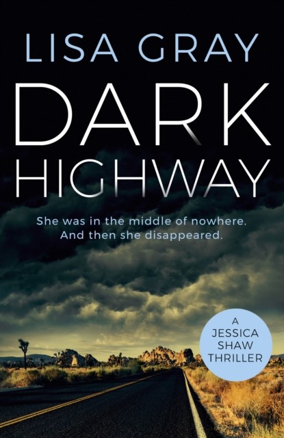 Dark Highway by Lisa Gray (Paperback Book)