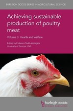 Todd Applegate Achieving Sustainable Production of Poultry Meat Volum (Hardback)