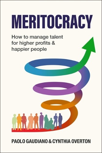 MERITOCRACY by Paolo Gaudiano, Cynthia Annette Overton - 9781788609432