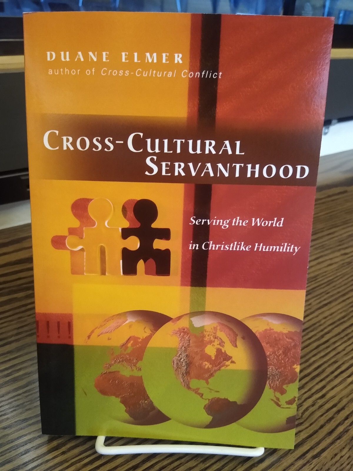 Cross-Cultural Servanthood : Serving the World in Christlike Humility by...