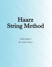 Haarz String Method: Violin Book 1 by Justin Haarz Paperback Book