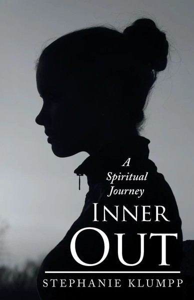 Inner Out A Spiritual Journey Stephanie Klumpp Taschenbuch Englisch 2016-image