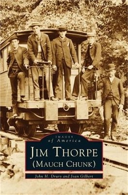 Jim Thorpe (Mauch Chunk) (Hardback or Cased Book)