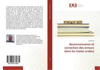 Reconnaissance Et Correction Des Erreurs Dans Les Textes Arabes Toufik Sari