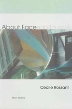 ABOUT FACE - Paperback, by Rossant Cecile - Very Good