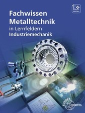 Fachwissen Metalltechnik in Lernfeldern Indus...