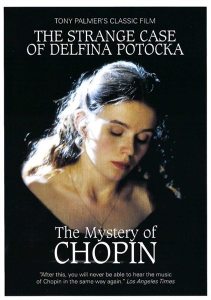 Tony Palmer - Frederic Chopin The Strange Case Of Delfina Potocka Dvd - G4Z-image