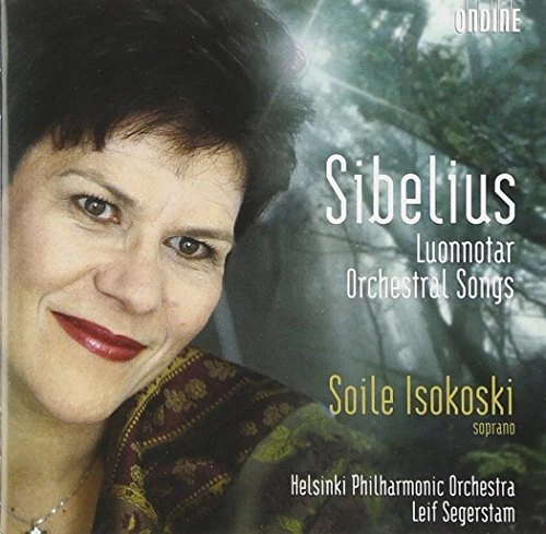 Soile Isokoski - Sibelius - Luonnotar; Orchestral Songs - Soile Isokoski CD HCVG - Picture 1 of 2