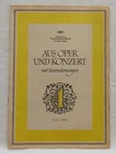 Dt. Grammophon Gesellschaft - Aus Oper und Konzert - Prospekt - Werbung (A17)