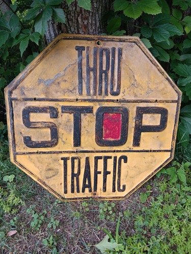 Vintage Yellow Stop Thru Traffic Sign, Original Embossed Stop Sign