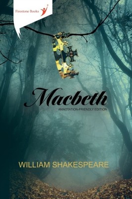 Macbeth: Annotation-Friendly Edition by William Shakespeare PAPERBACK
