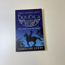 Boudica: The Secrets of the Druids by Corby, Caroline Paperback