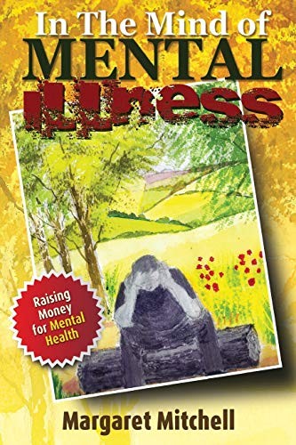 In The Mind Of Mental Illness,Margaret Mitchell