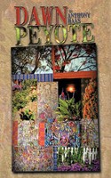 Anthony Haas | Dawn Peyote | Taschenbuch | Englisch (2011) | AuthorHouse