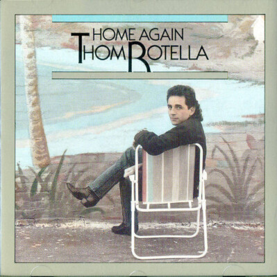 CD  THOM ROTELLA  HOME AGAIN  DMP 1989